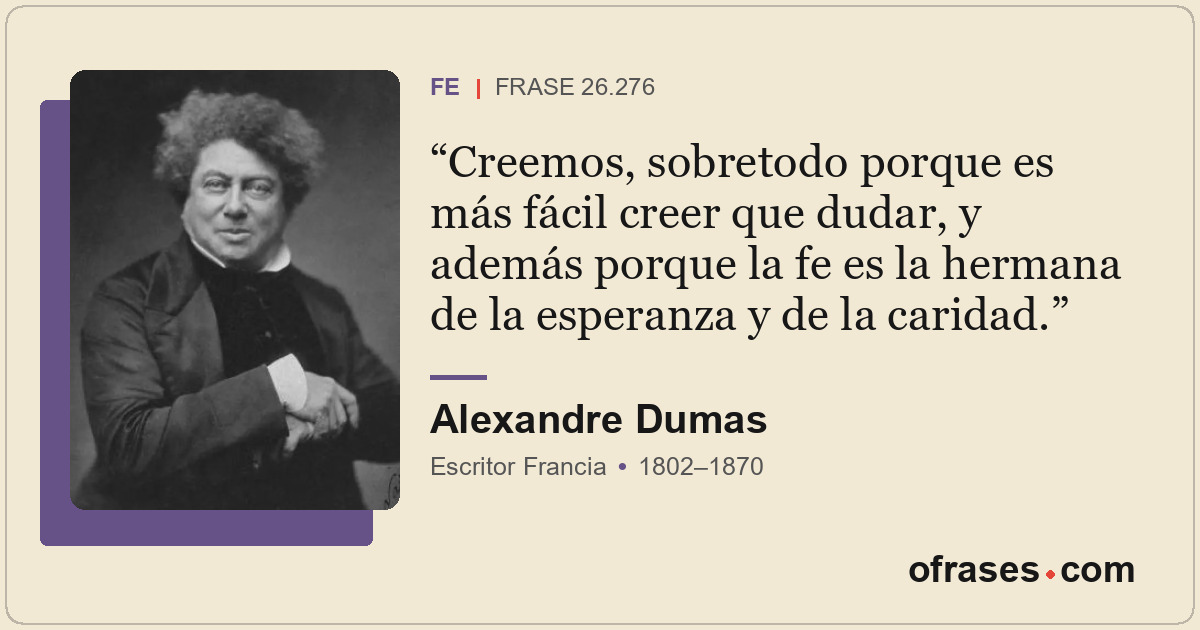 Creemos, sobretodo porque es más fácil creer que dudar, y además porque la fe es...
