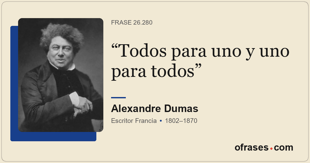 Todos para uno y uno para todos