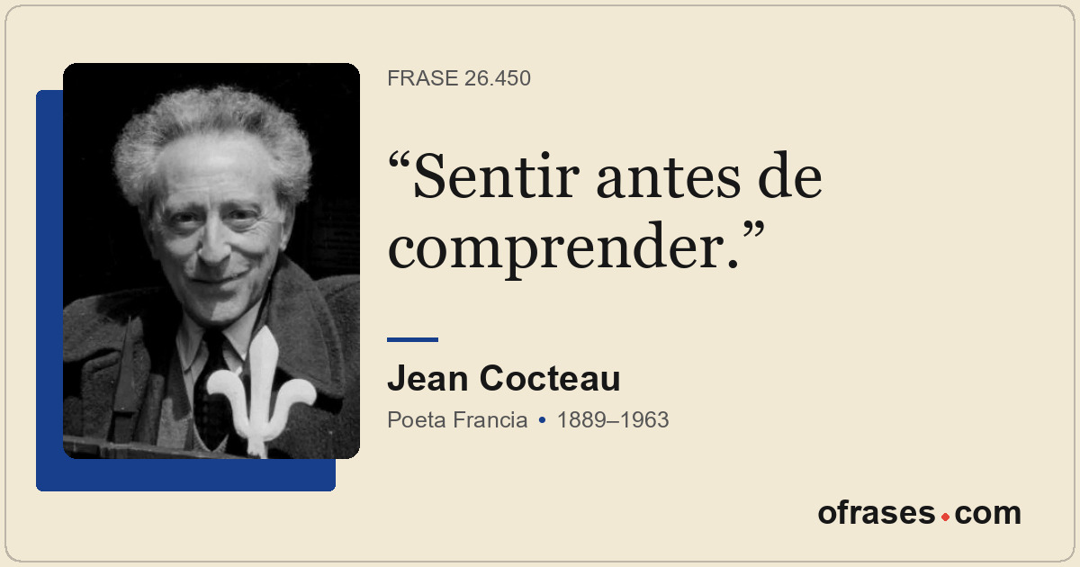 Sentir antes de comprender.