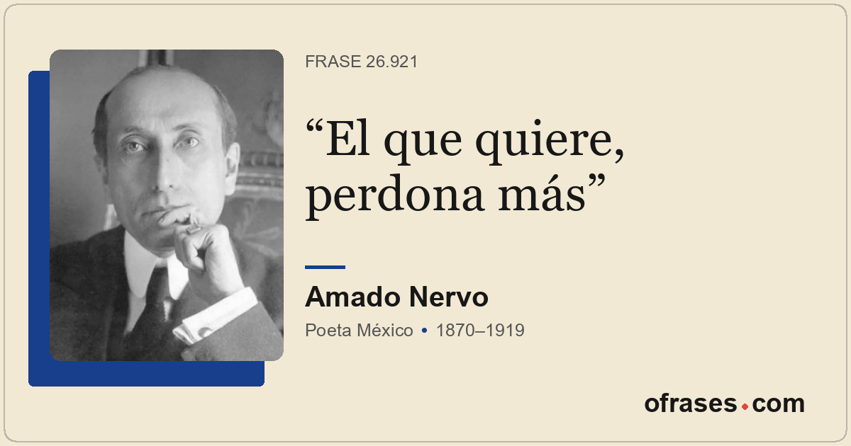 El que quiere, perdona más
