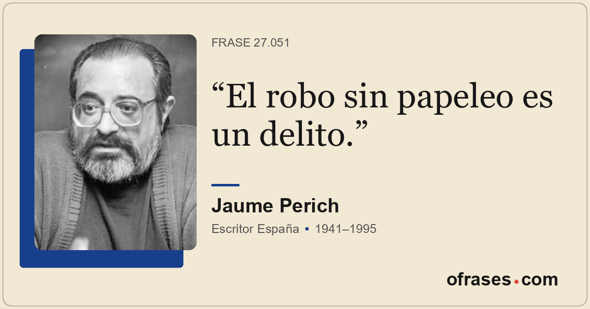 El robo sin papeleo es un delito.