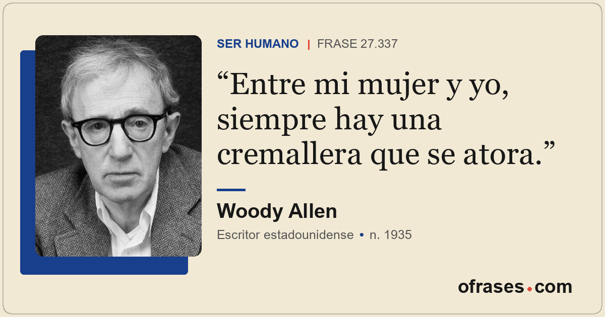Entre mi mujer y yo, siempre hay una cremallera que se atora.
