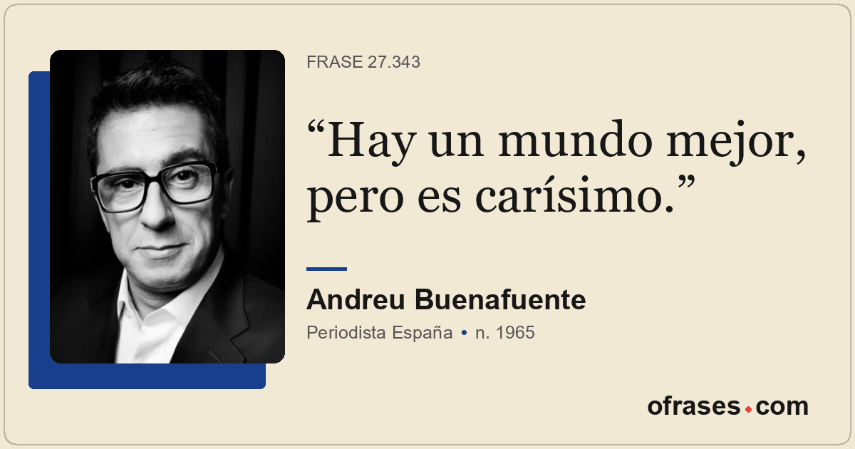 Hay un mundo mejor, pero es carísimo.