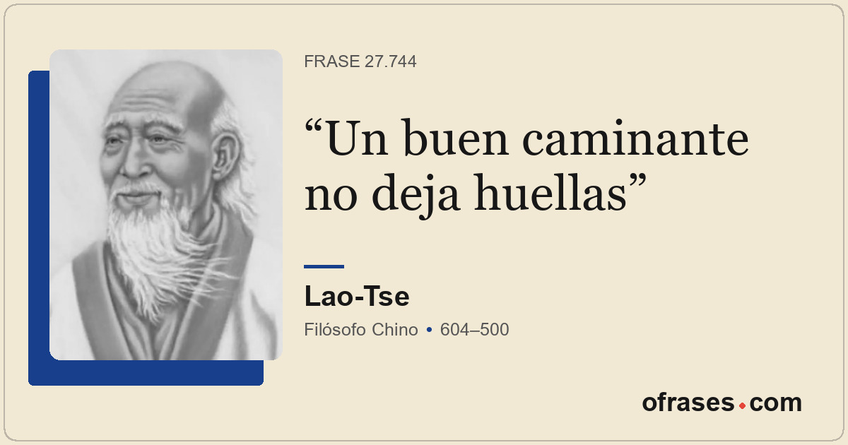 Un buen caminante no deja huellas