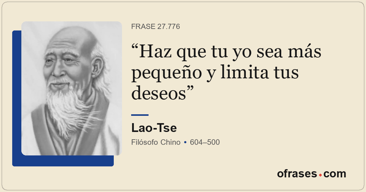 Haz que tu yo sea más pequeño y limita tus deseos