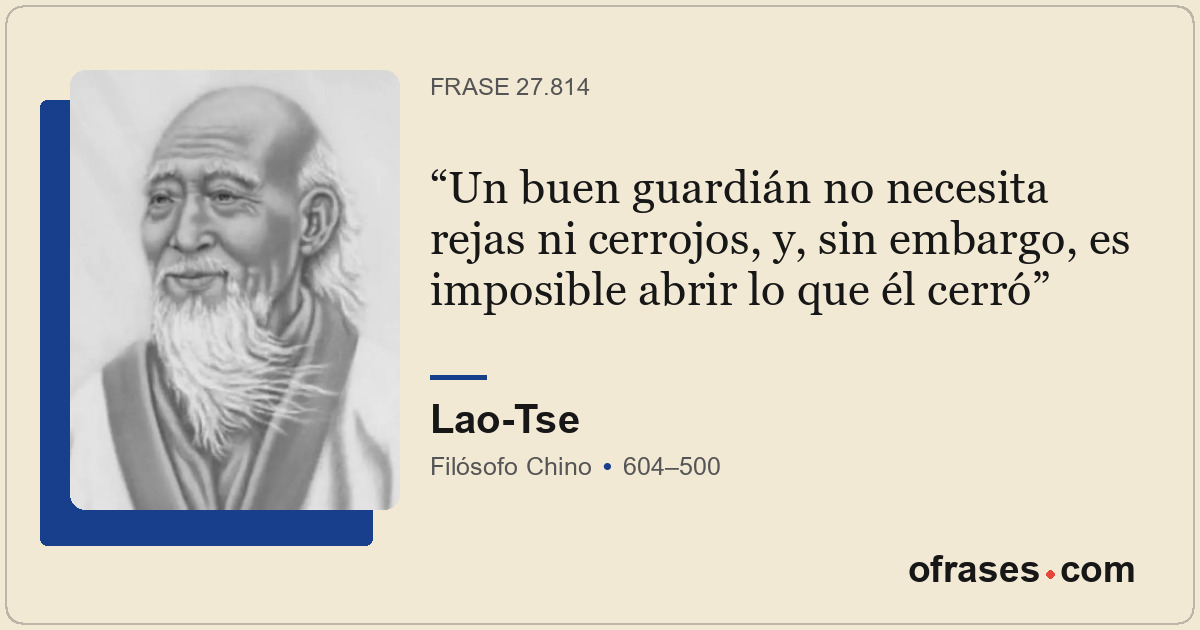 Un buen guardián no necesita rejas ni cerrojos, y, sin embargo, es imposible abr...