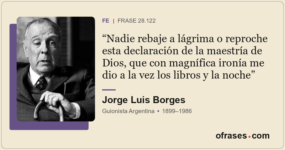 Nadie rebaje a lágrima o reproche esta declaración de la maestría de Dios, que c...