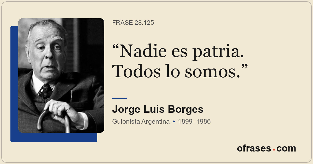 Nadie es patria. Todos lo somos.