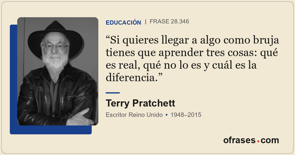 Si quieres llegar a algo como bruja tienes que aprender tres cosas: qué es real,...