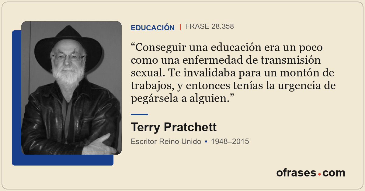 Conseguir una educación era un poco como una enfermedad de transmisión sexual. T...