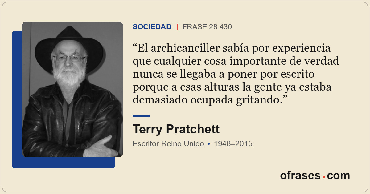 El archicanciller sabía por experiencia que cualquier cosa importante de verdad...