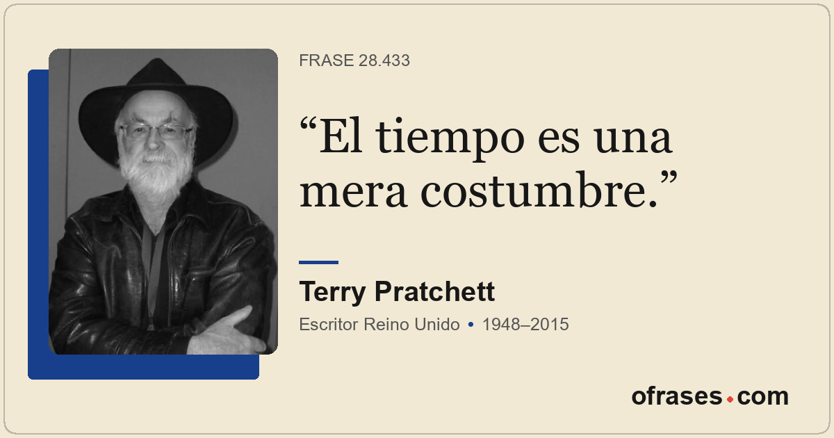El tiempo es una mera costumbre.