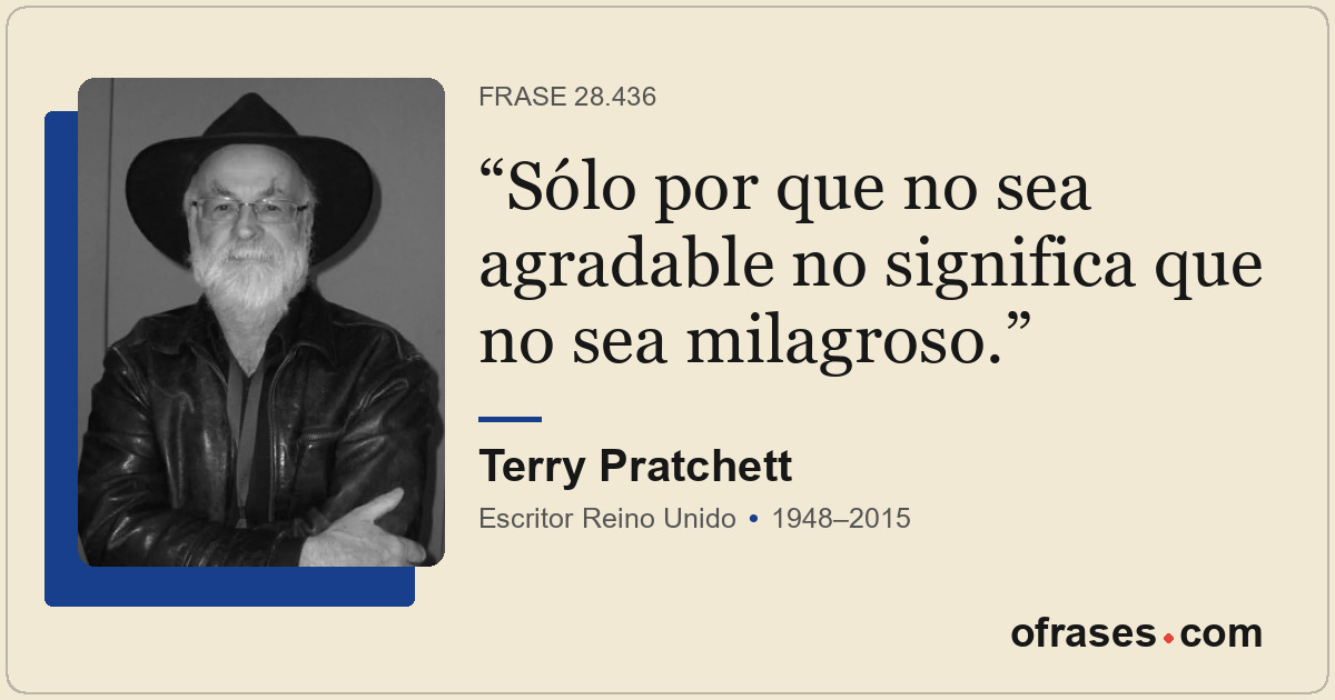 Sólo por que no sea agradable no significa que no sea milagroso.