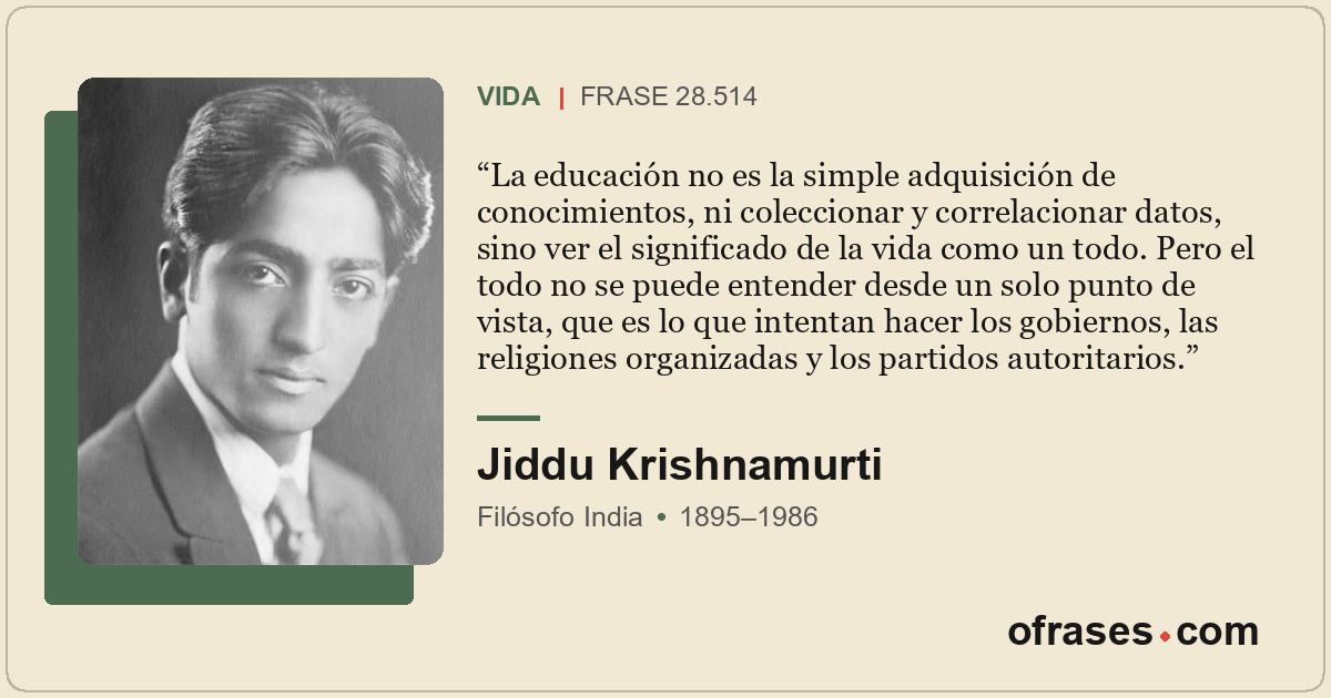 La educación no es la simple adquisición de conocimientos, ni coleccionar y corr...