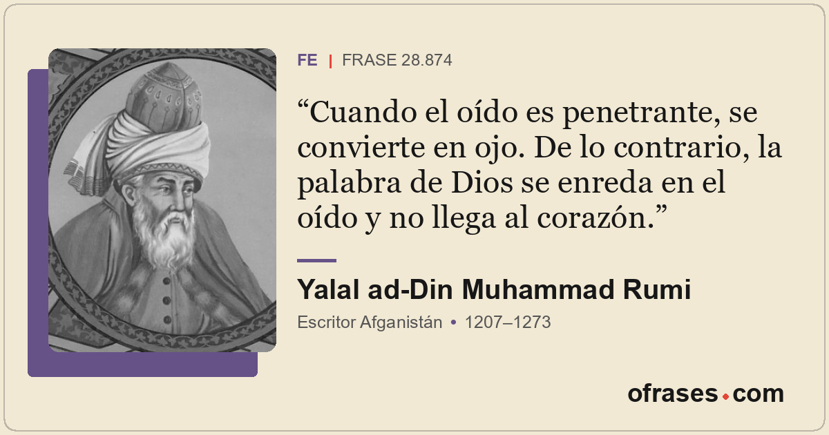 Cuando el oído es penetrante, se convierte en ojo. De lo contrario, la palabra d...