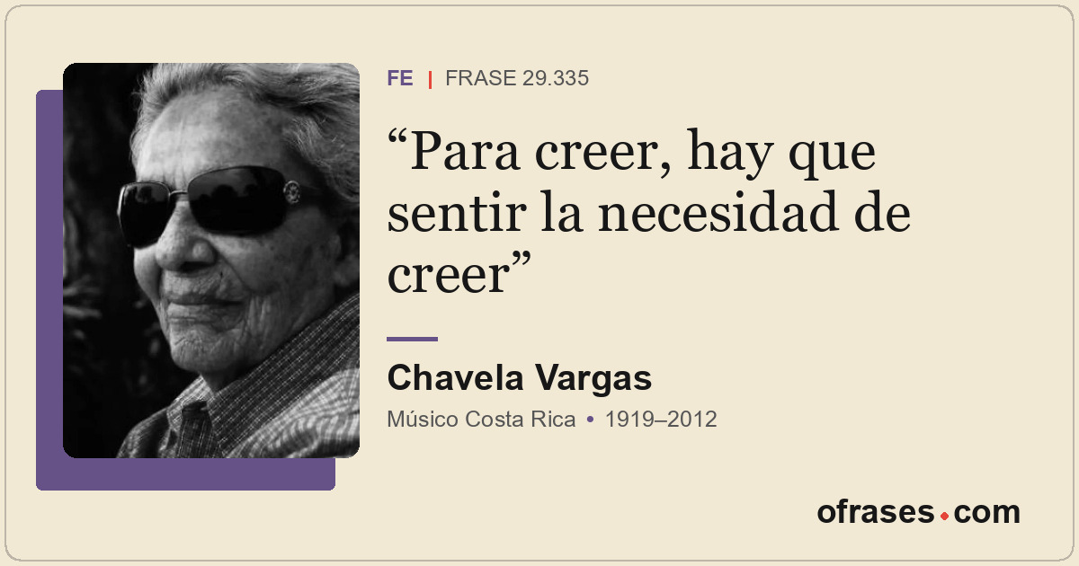Para creer, hay que sentir la necesidad de creer
