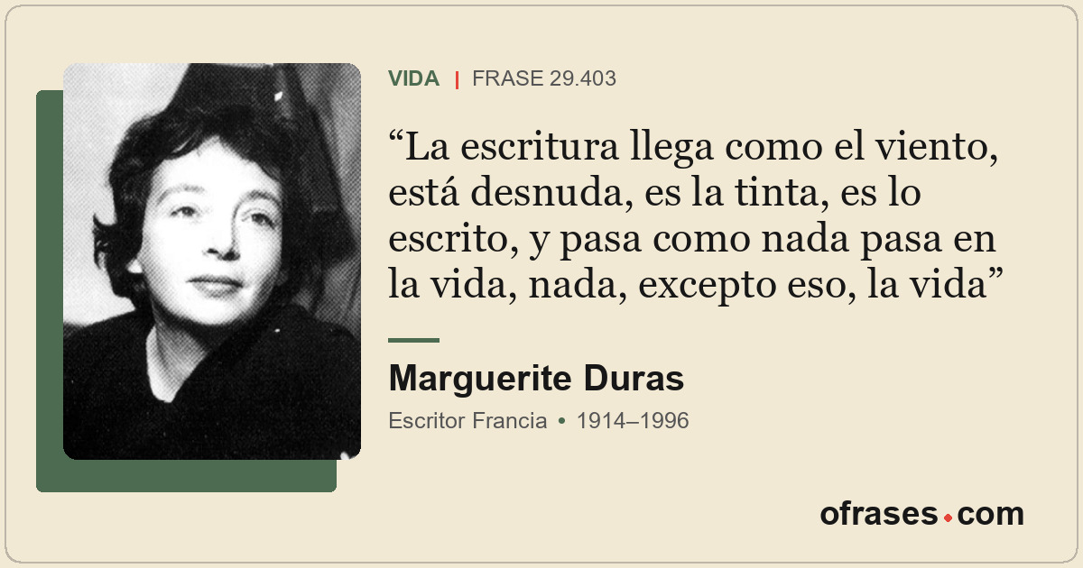 La escritura llega como el viento, está desnuda, es la tinta, es lo escrito, y p...
