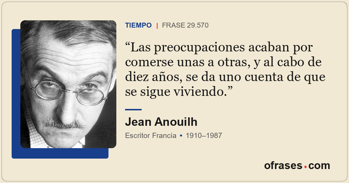 Las preocupaciones acaban por comerse unas a otras, y al cabo de diez años, se d...