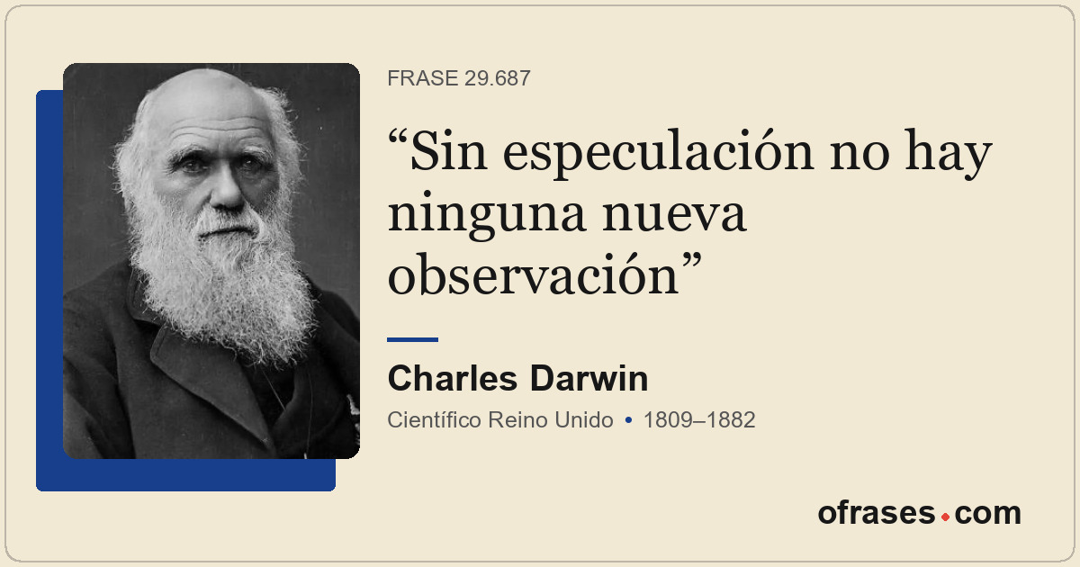 Sin especulación no hay ninguna nueva observación