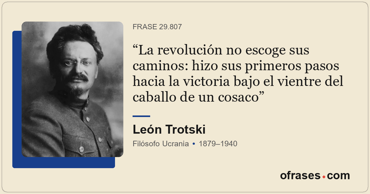 La revolución no escoge sus caminos: hizo sus primeros pasos hacia la victoria b...