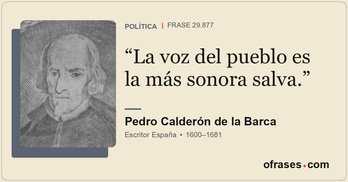 La voz del pueblo es la más sonora salva.