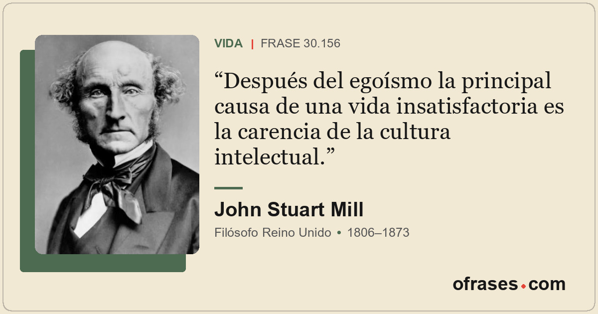 Después del egoísmo la principal causa de una vida insatisfactoria es la carenci...