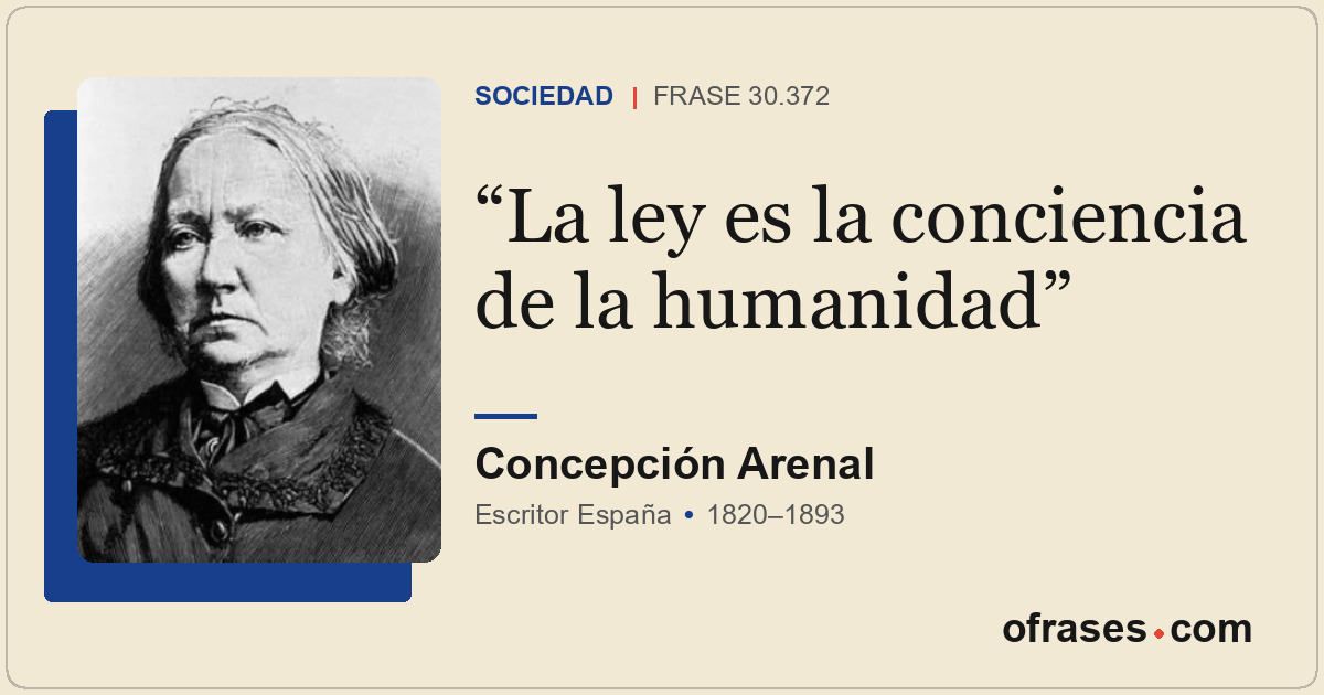 La ley es la conciencia de la humanidad