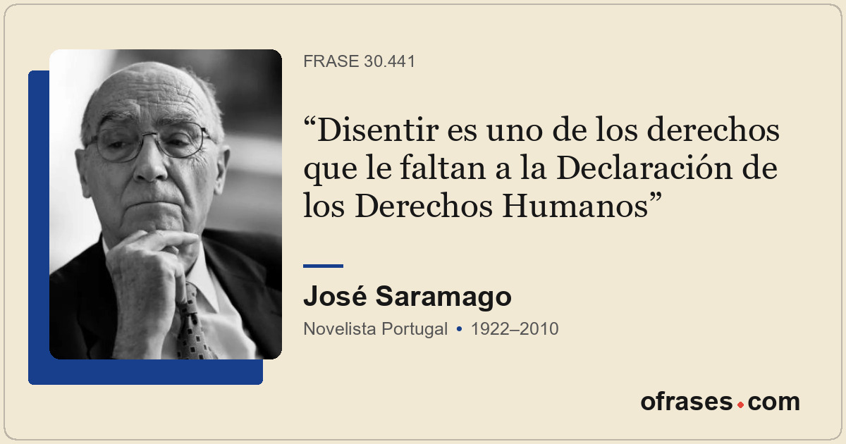 Disentir es uno de los derechos que le faltan a la Declaración de los Derechos H...