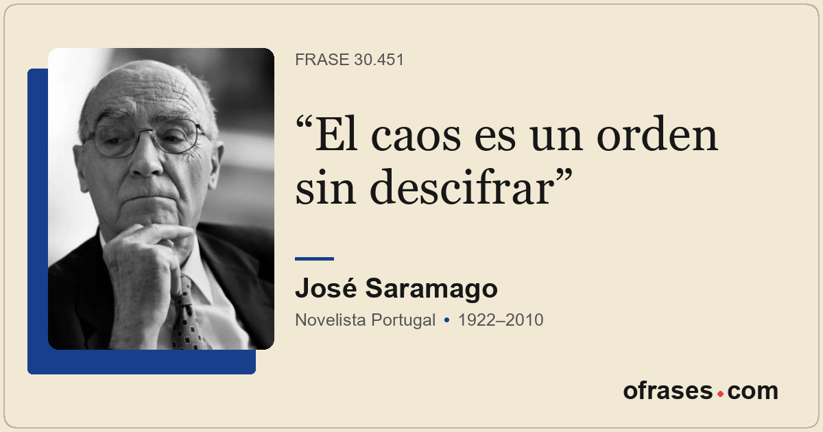 El caos es un orden sin descifrar