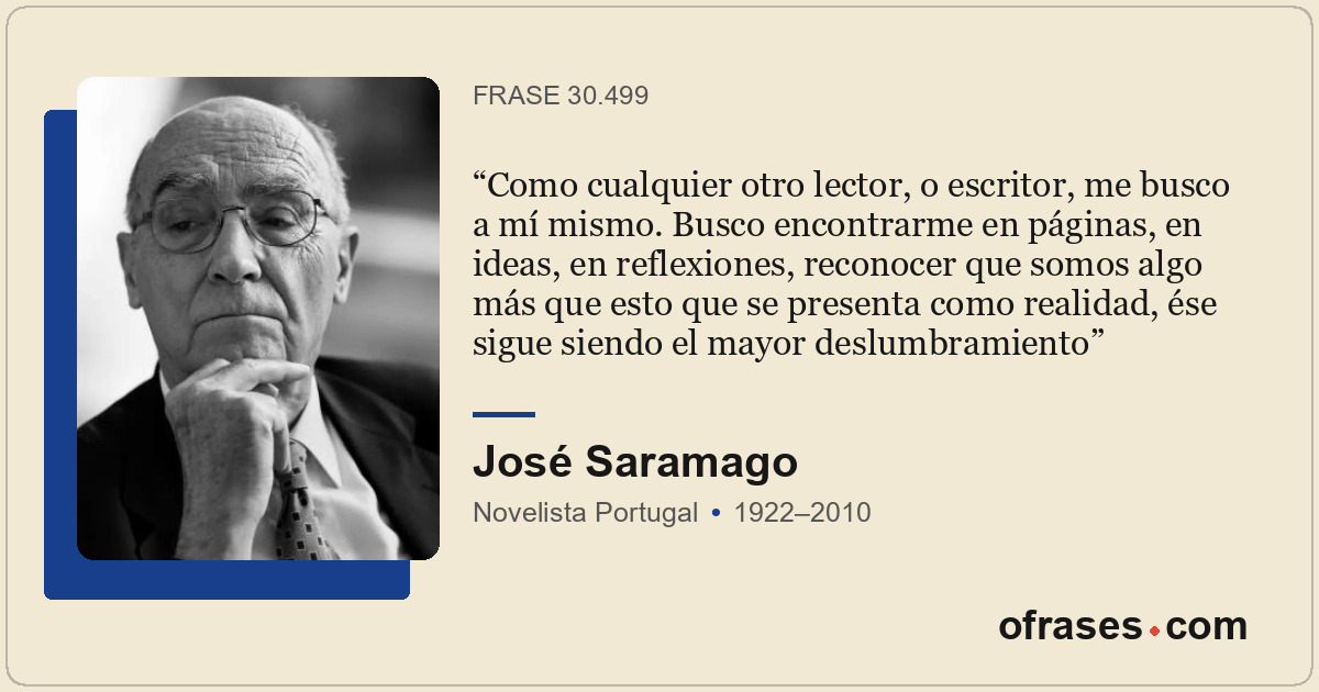 Como cualquier otro lector, o escritor, me busco a mí mismo. Busco encontrarme e...