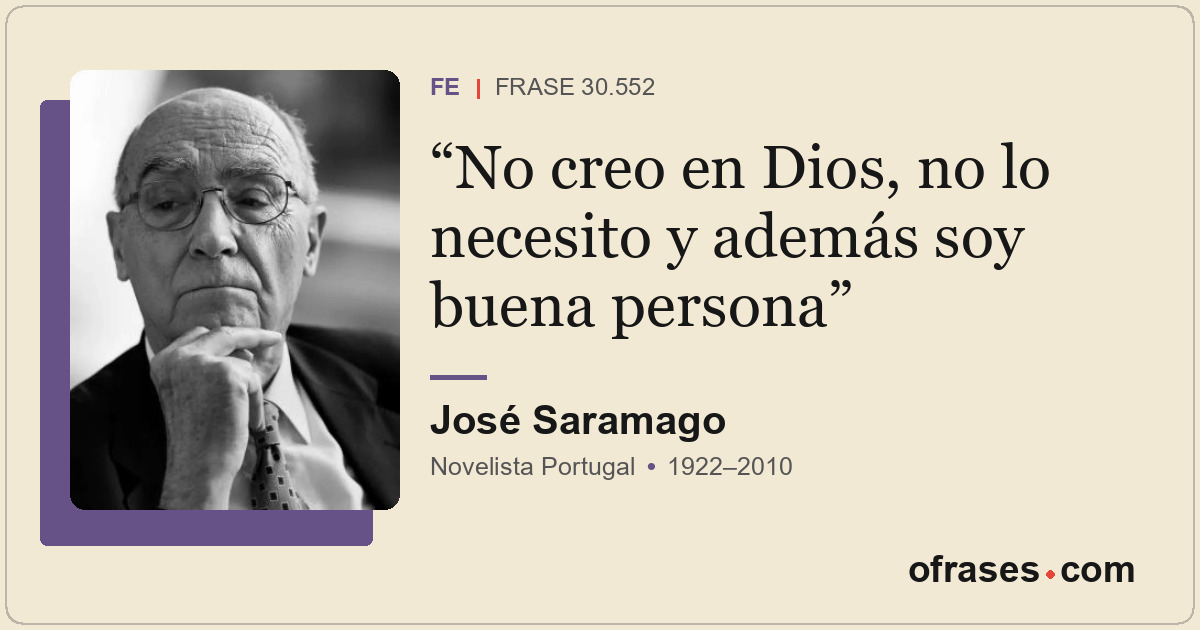 No creo en Dios, no lo necesito y además soy buena persona