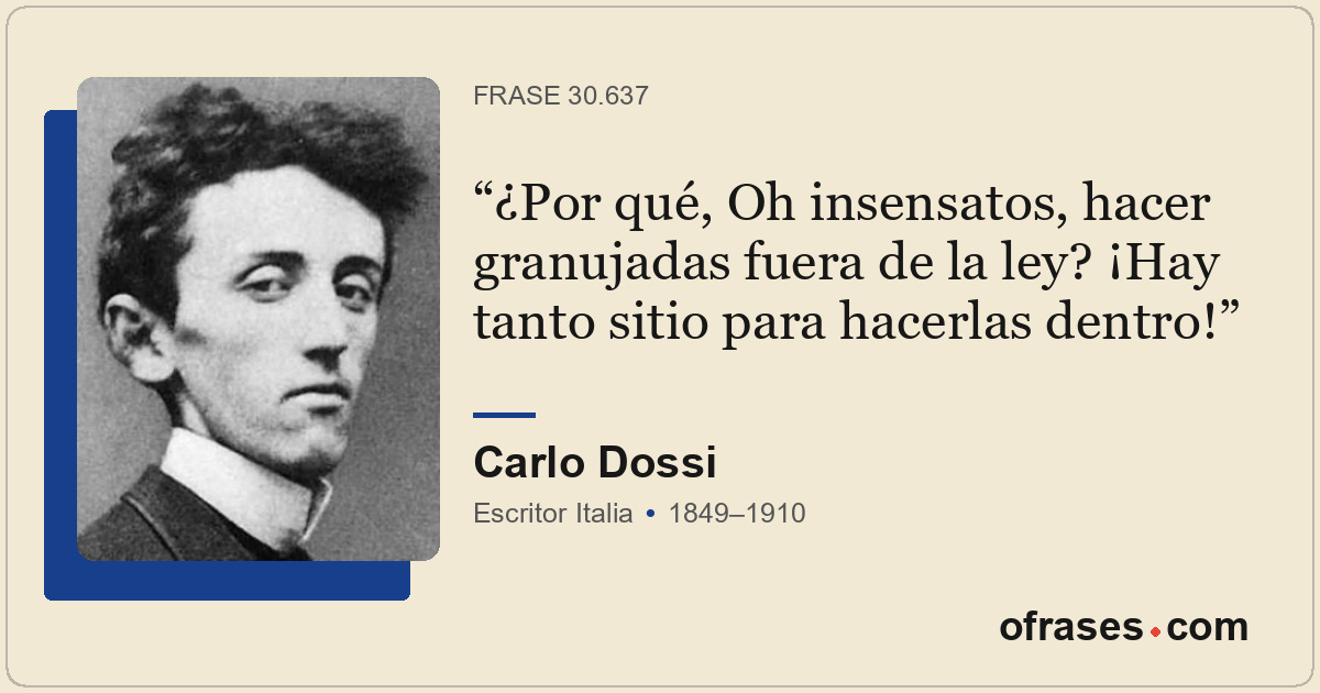 ¿Por qué, Oh insensatos, hacer granujadas fuera de la ley? ¡Hay tanto sitio para...