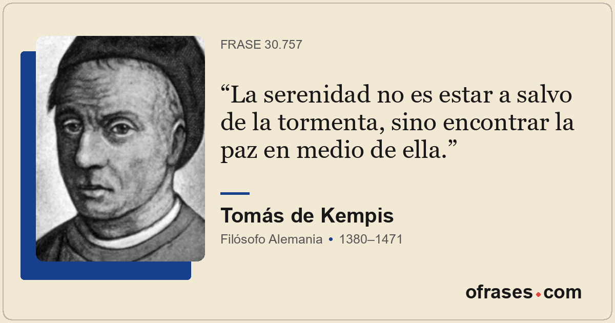 La serenidad no es estar a salvo de la tormenta, sino encontrar la paz en medio...