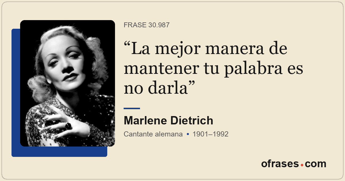 La mejor manera de mantener tu palabra es no darla