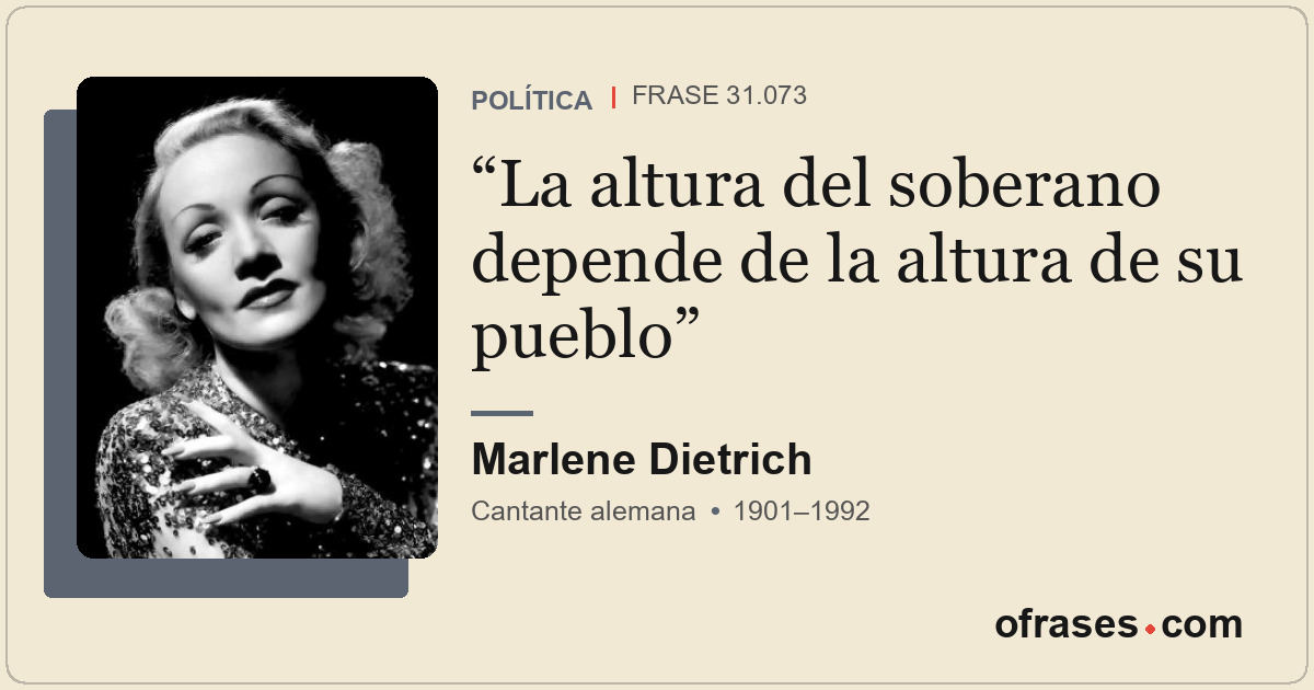 La altura del soberano depende de la altura de su pueblo