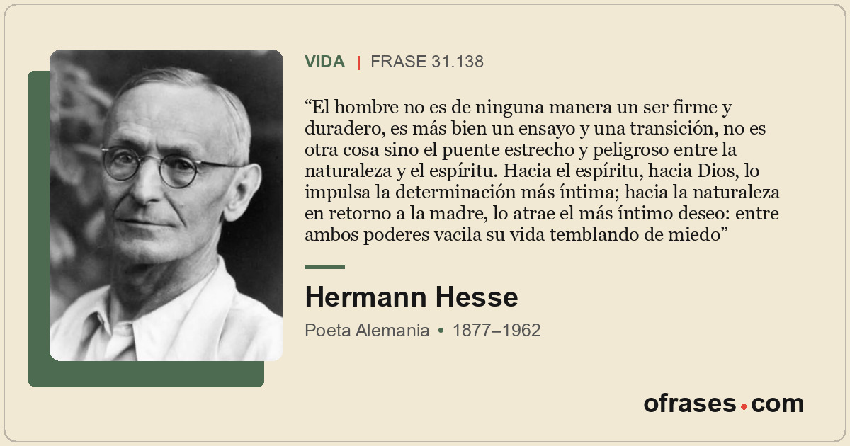 El hombre no es de ninguna manera un ser firme y duradero, es más bien un ensayo...