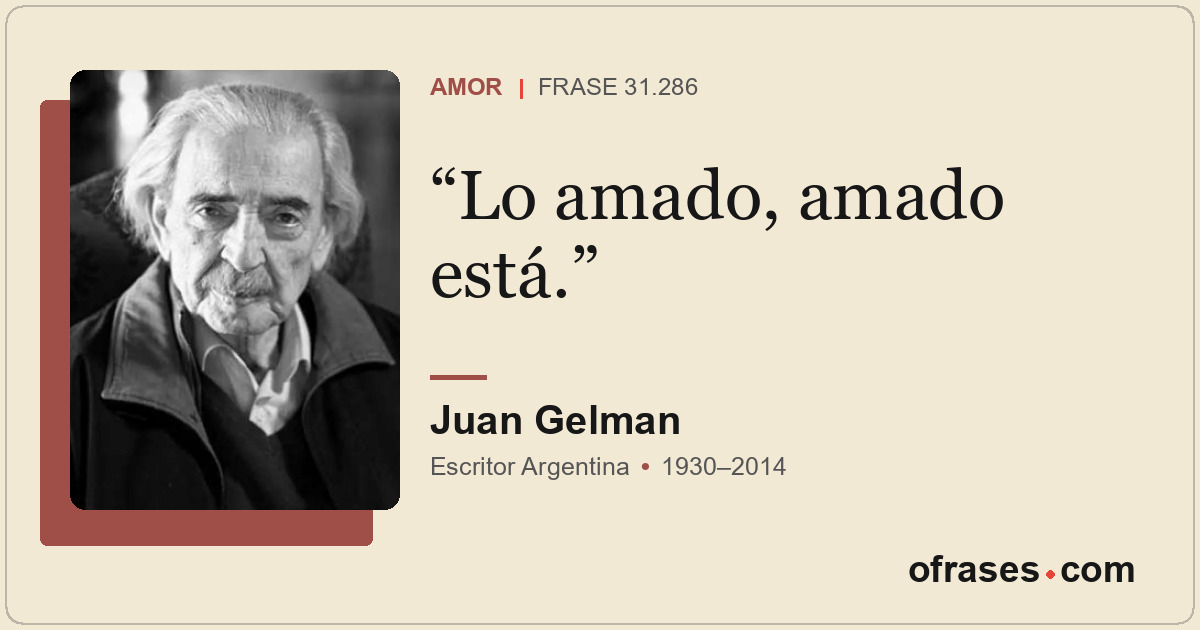 Lo amado, amado está.
