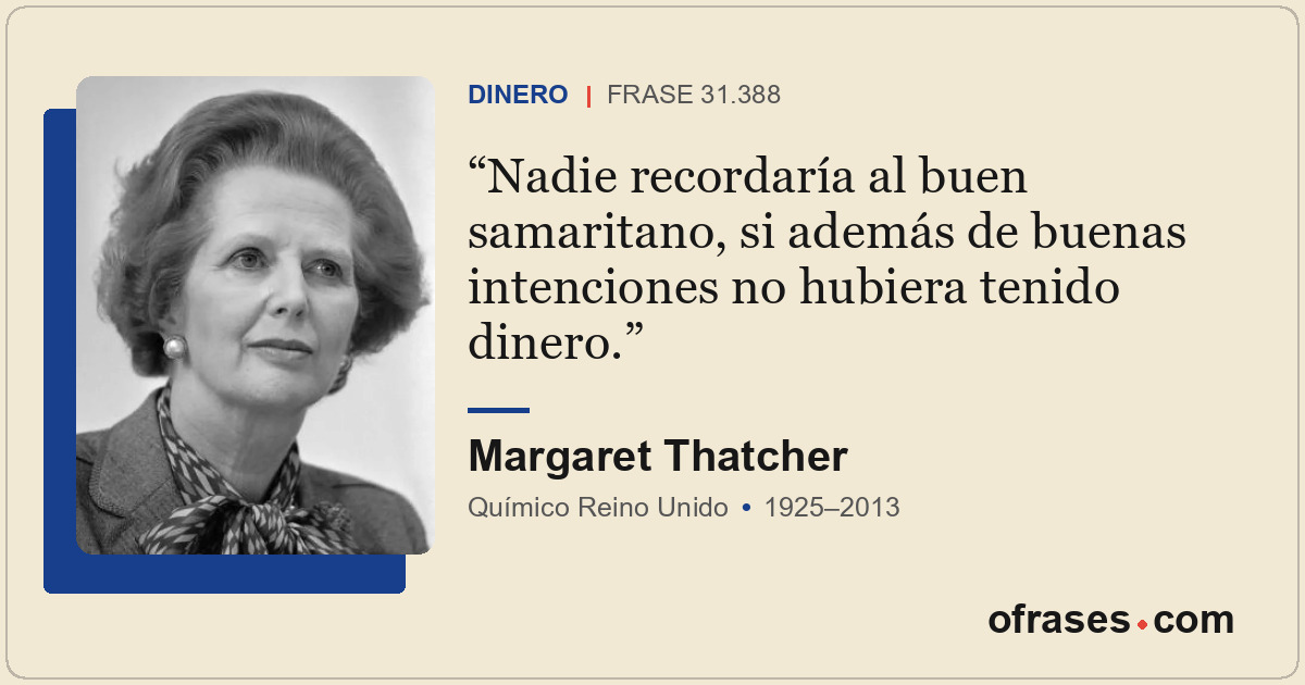 Nadie recordaría al buen samaritano, si además de buenas intenciones no hubiera...