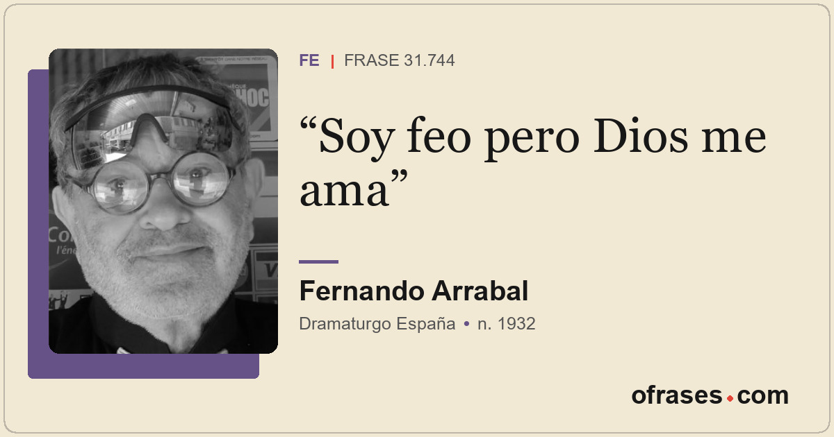 Soy feo pero Dios me ama