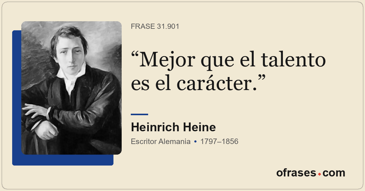 Mejor que el talento es el carácter.
