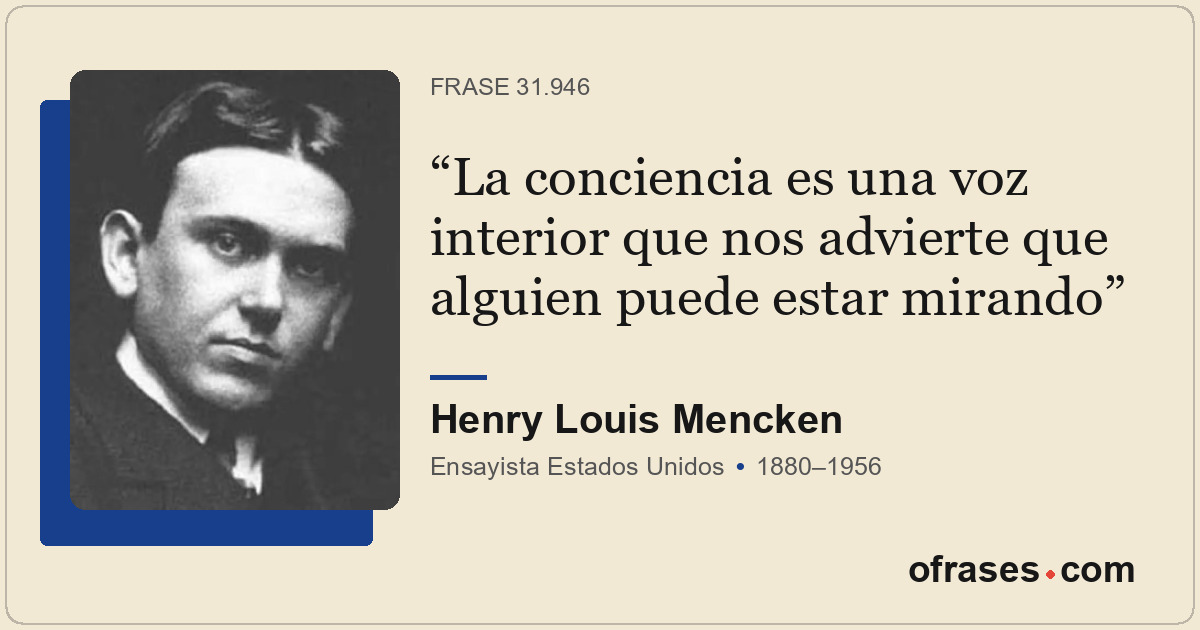 La conciencia es una voz interior que nos advierte que alguien puede estar miran...