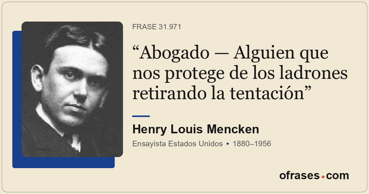 Abogado — Alguien que nos protege de los ladrones retirando la tentación