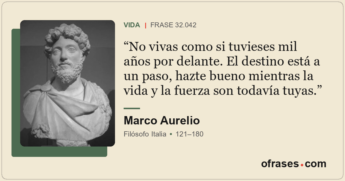 No vivas como si tuvieses mil años por delante. El destino está a un paso, hazte...
