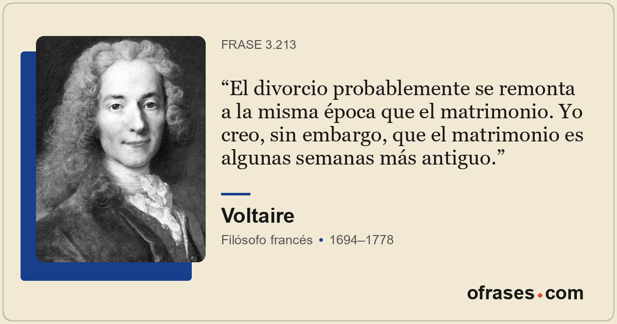 El divorcio probablemente se remonta a la misma época que el matrimonio. Yo creo...