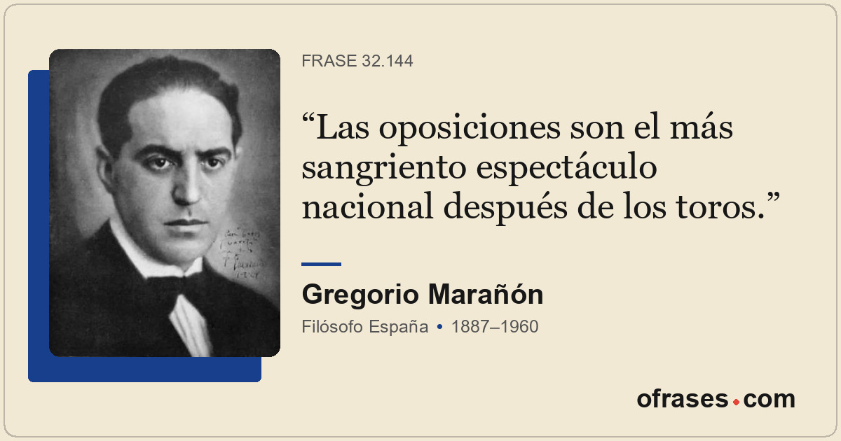 Las oposiciones son el más sangriento espectáculo nacional después de los toros.