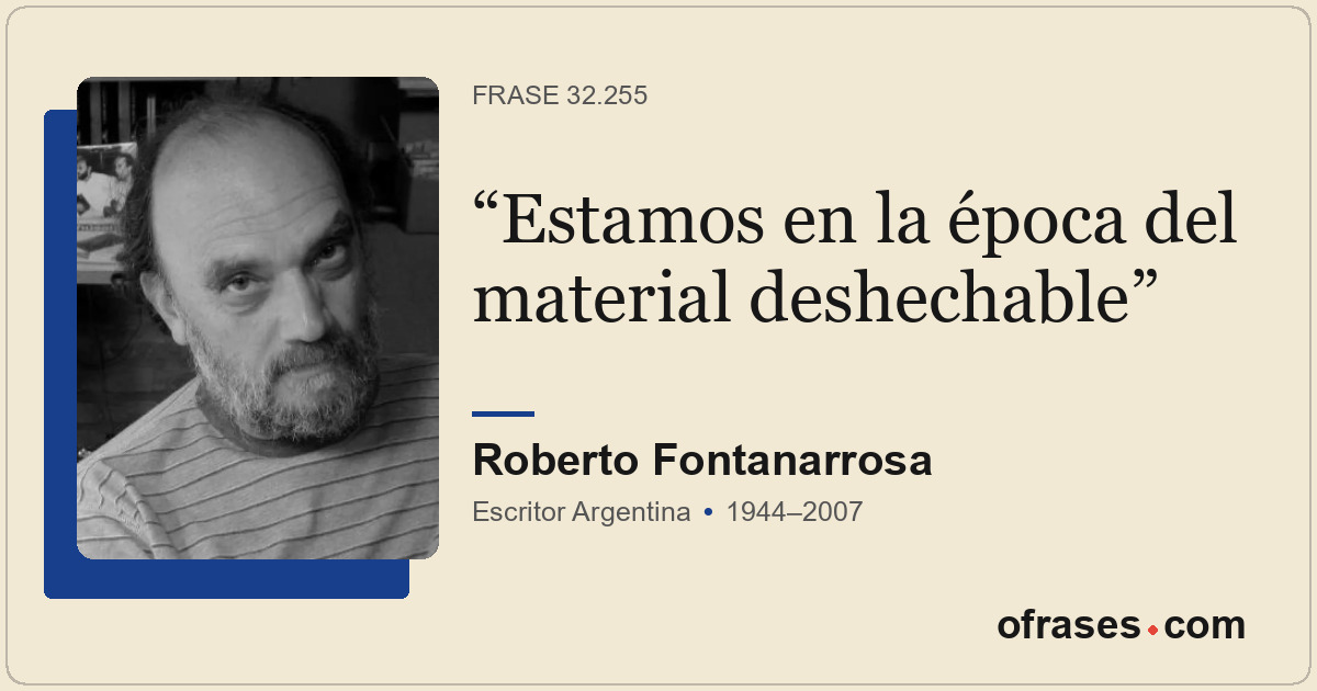 Estamos en la época del material deshechable
