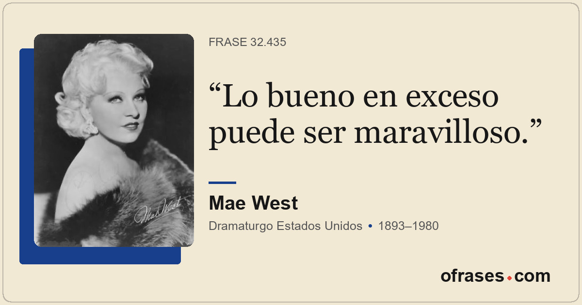 Lo bueno en exceso puede ser maravilloso.