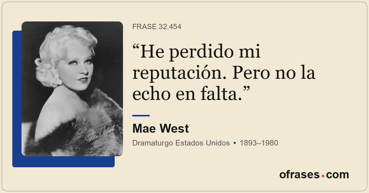 He perdido mi reputación. Pero no la echo en falta.