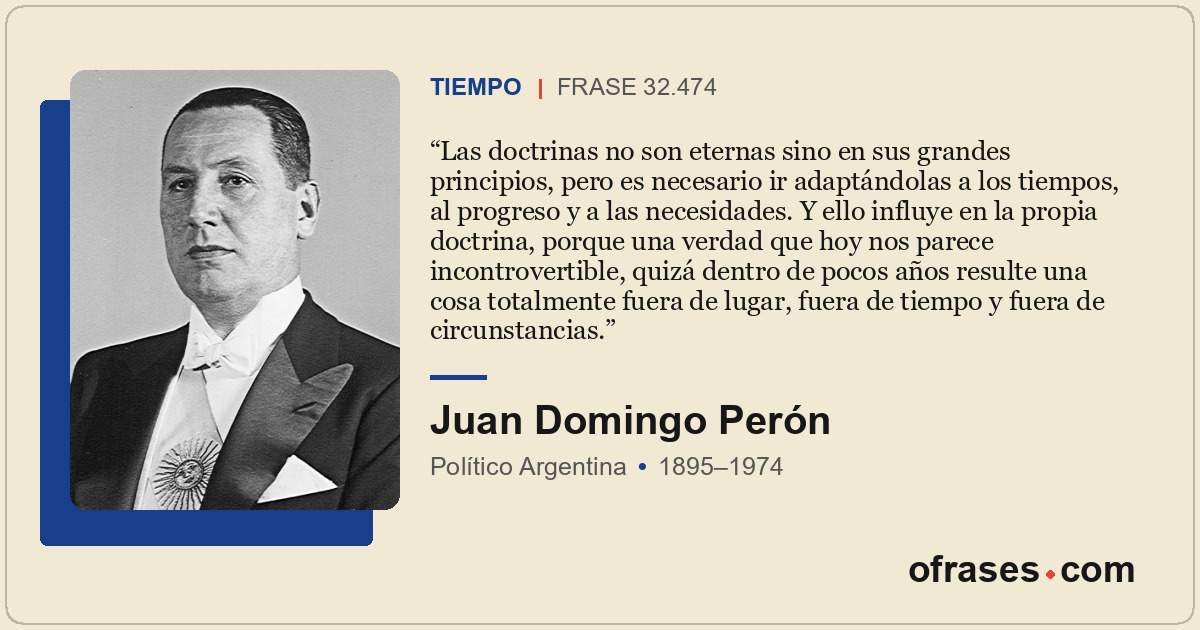 Las doctrinas no son eternas sino en sus grandes principios, pero es necesario i...