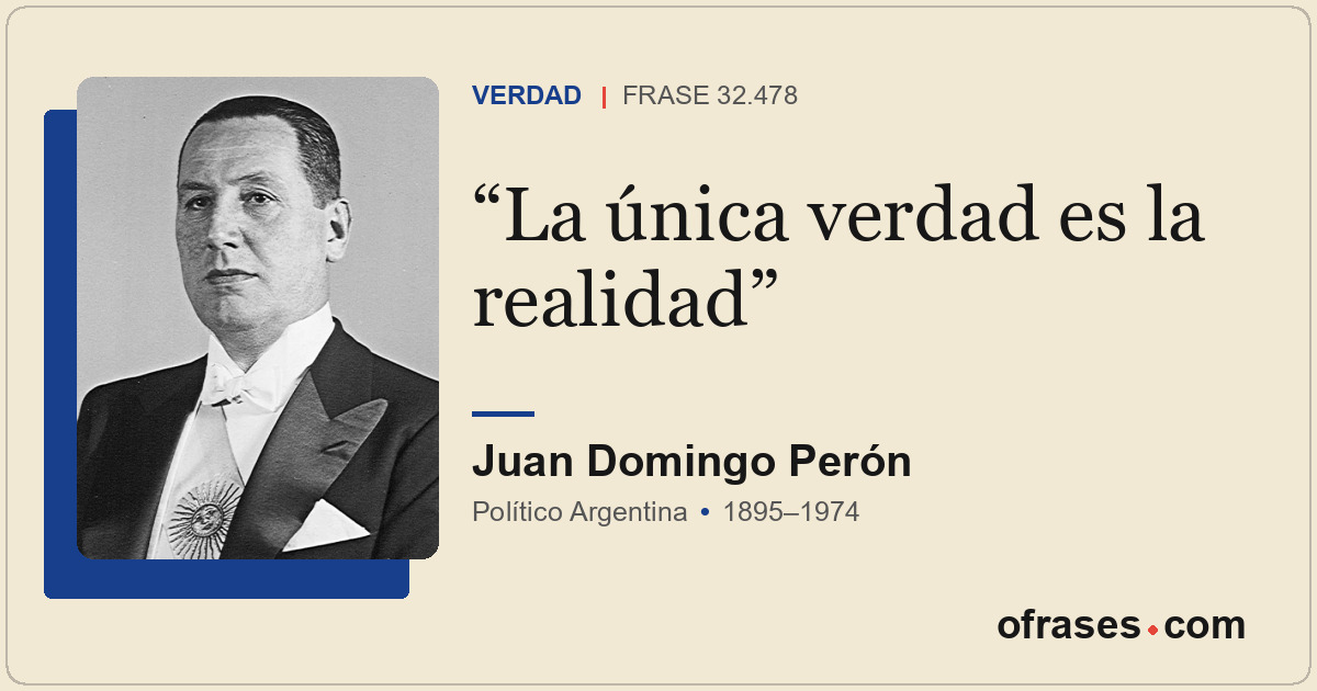 La única verdad es la realidad